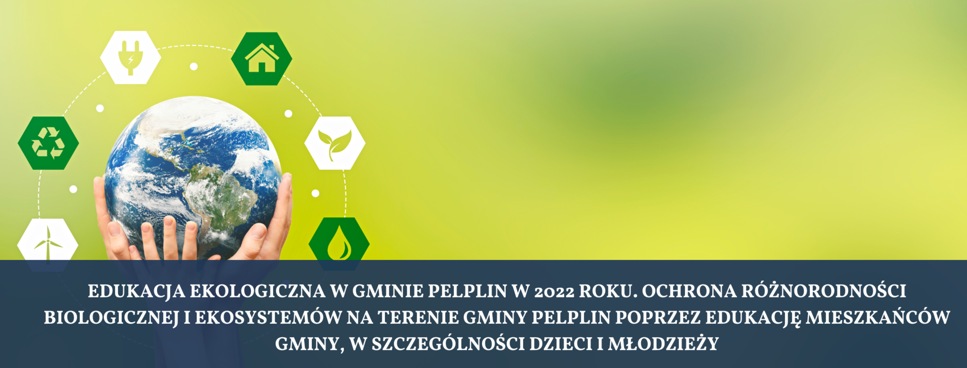 Edukacja ekologiczna w Gminie Pelplin w 2022 r podsumowanie działań