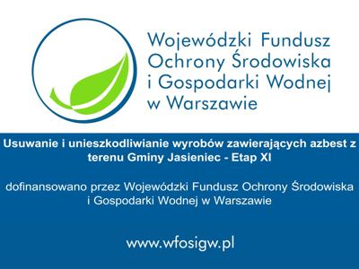 50 000 zł dotacji z WFOŚiGW na usuwanie azbestu w Gminie Jasieniec - Etap XI.