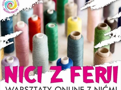 Na plakacie różnokolorowe szpule nici krawieckich.