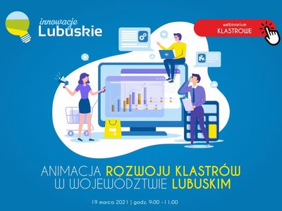 Plakat „Animacja rozwoju klastrów w województwie lubuskim".
