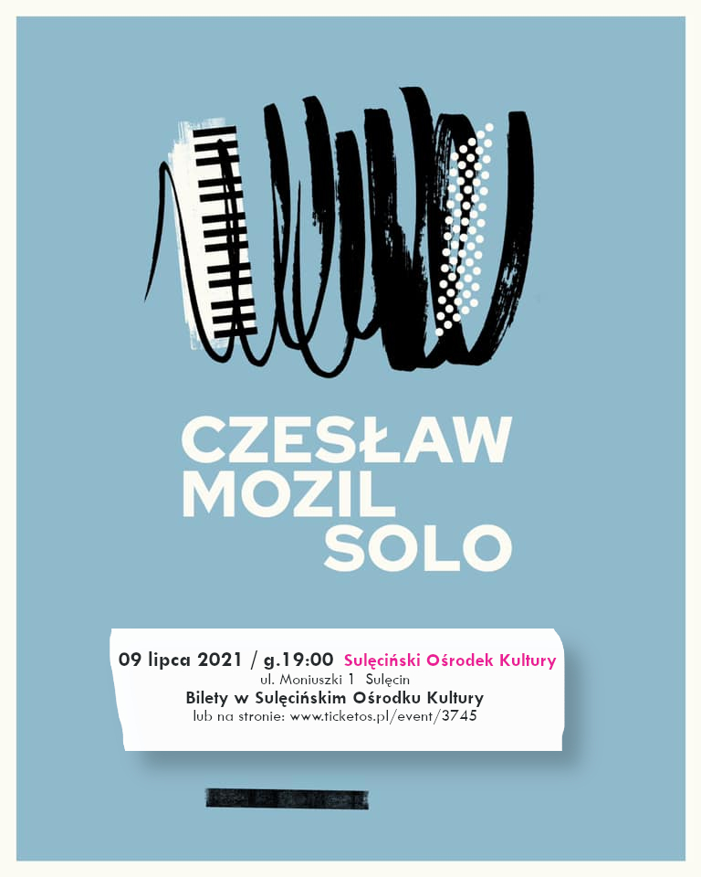 Czesław Mozil w Sulęcinie!