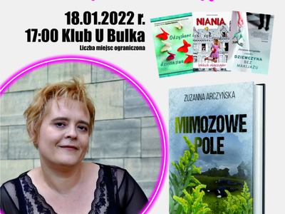 Biblioteka Publiczna i Sulęciński Ośrodek Kultury zapraszają na spotkanie z autorką Zuzanną Arczyńską, mieszkanką Sulęcina
