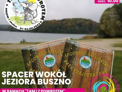 TAM I Z POWROTEM - Spacer wokół Buszna