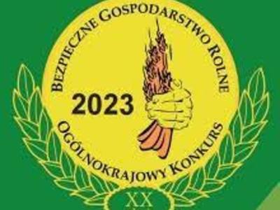 XX Ogólnokrajowy Konkurs Bezpieczne Gospodarstwo Rolne w 2023 roku