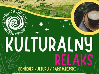 Kulturalny Relaks przy Kontenerze Kultury