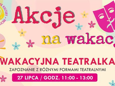 Wakacyjna teatralka