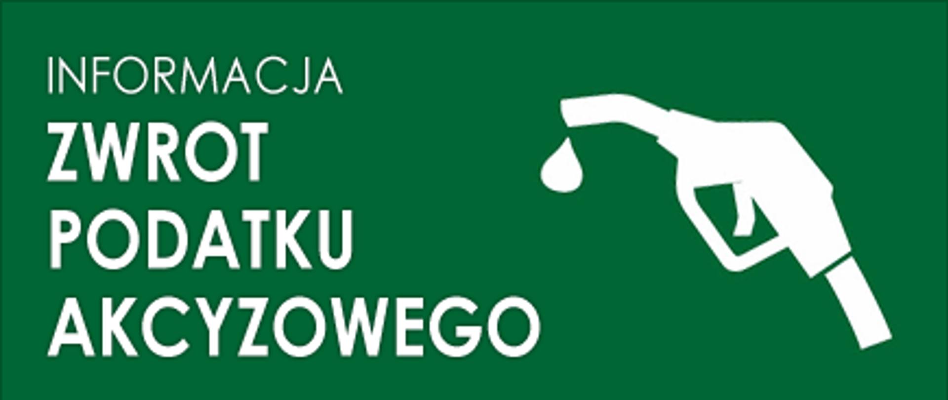 Przypomnienie o zwrocie podatku akcyzowego