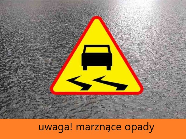 UWAGA! MARZNĄCE OPADY!