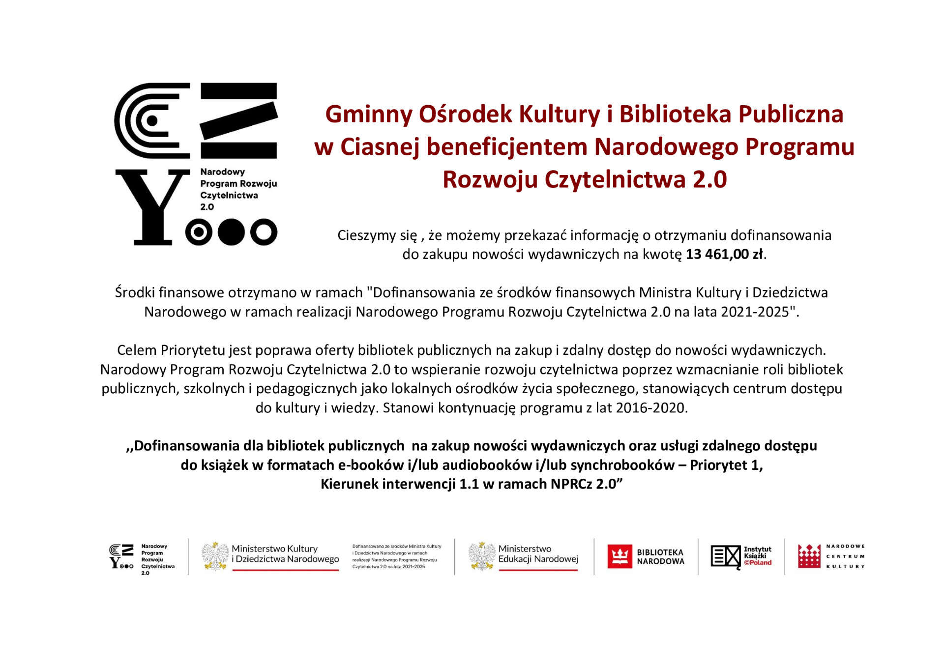 Alt="Gminny Ośrodek Kultury i Biblioteka Publiczna  w Ciasnej beneficjentem Narodowego Programu Rozwoju Czytelnictwa 2.0"