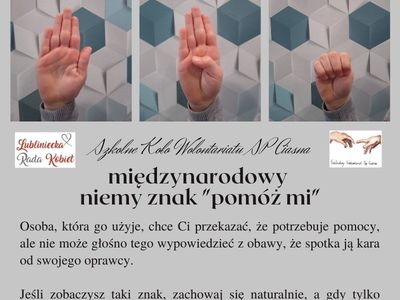 Alt="Zdjęcie przedstawia plakat na międzynarodowy niemy znak "Pomóż mi", który zawiera znaki przekazywane za pomocą układu ręki. Zdjęcie SP Ciasna."