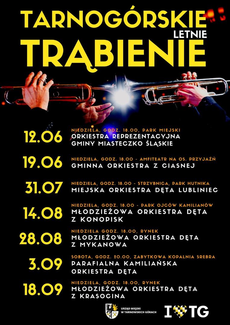 Alt="Zdjęcie przedstawia plakat Tarnogórskie Trąbienie, na którym wystąpi Gminna Orkiestra Dęta z Ciasnej w dniu 19.06.2022."