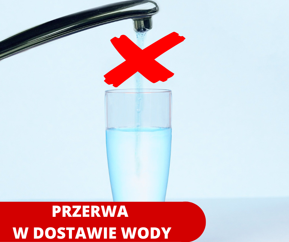 Przerwa w dostawie wody.