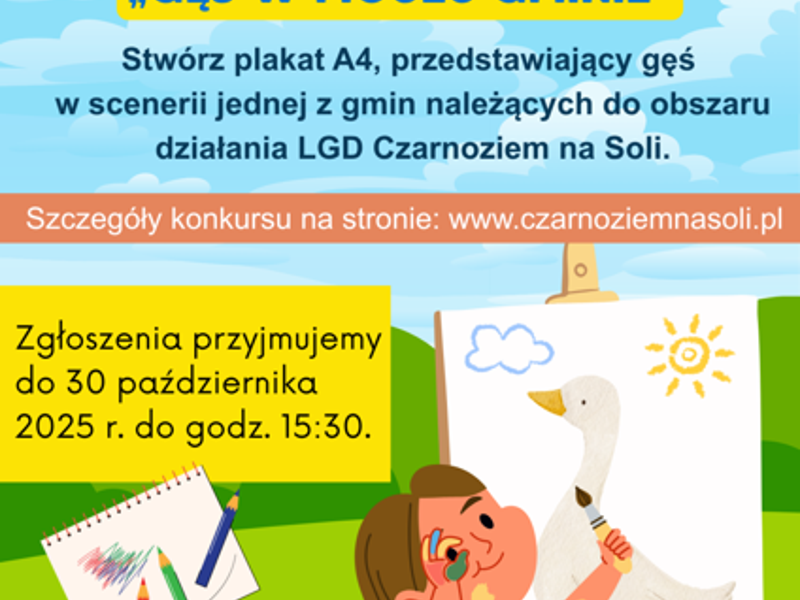Plakat dotyczący konkursu &quot;Gęś w mojej gminie&quot;