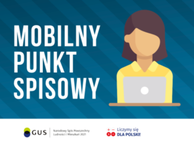Baner reklamujący mobilny punkt spisowy Narodowego spisu Powszechnego Ludności i Mieszkań 2021.
