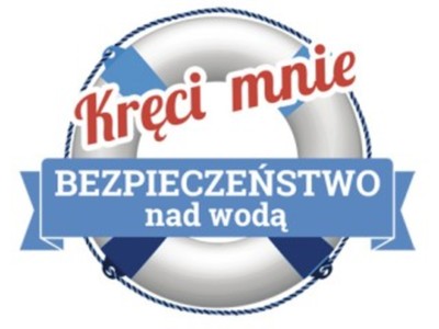 Logo akcji: Kręci mnie bezpieczeństwo nad wodą. Na tle koła ratunkowego umieszczone jest hasło akcji.