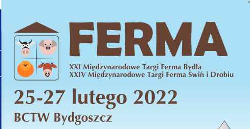 Baner reklamujący Targi Ferma Bydła i Targi Ferma Świń i Drobiu. Termin targów 25-27 lutego 2022. BCTW Bydgoszcz.