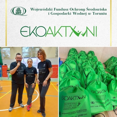 Logo programu EKOAKTYWNI. Poniżej zdjęcie Magdaleny Fularczyk-Kozłowskiej, Katarzyny Skowrońskiej i Huberta Malinowskiego. Drugie zdjęcie przedstawia zielone worki z upominkami z logo EKOAKTYWNI.