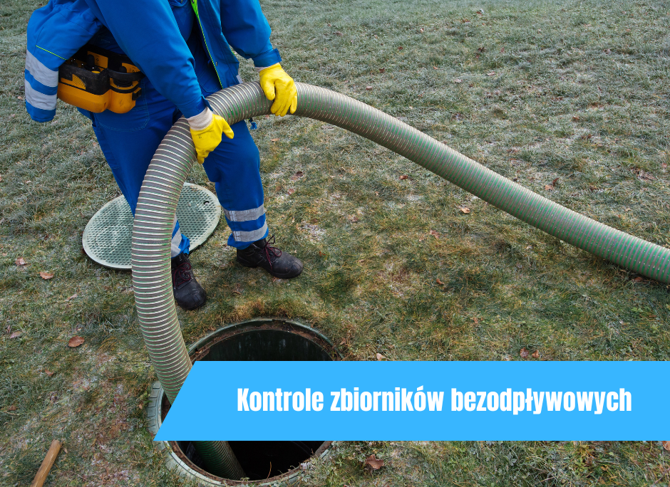Kontrole zbiorników bezodpływowych