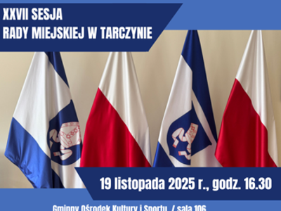 Sesja Rady Miejskiej w Tarczynie