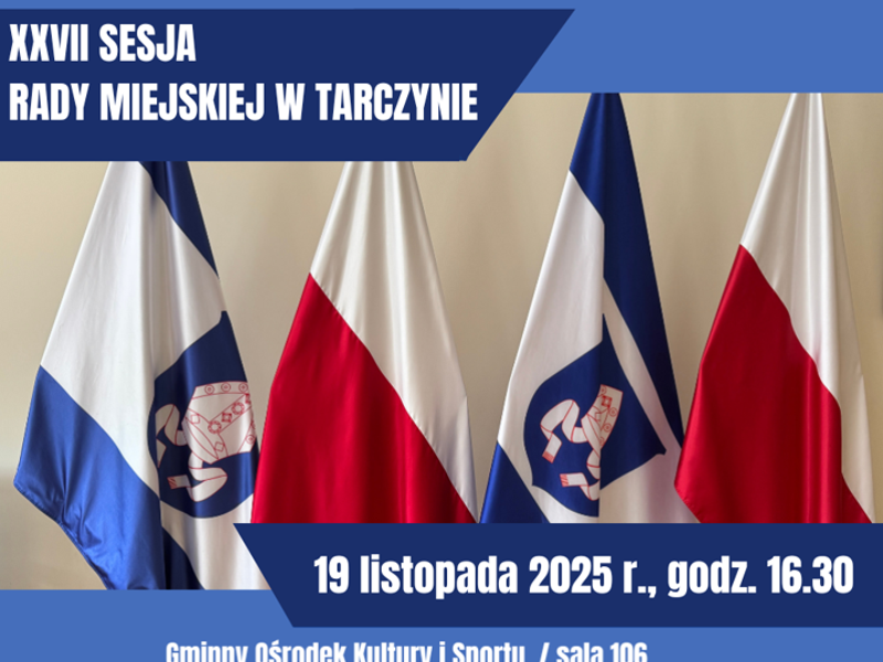 Sesja Rady Miejskiej w Tarczynie