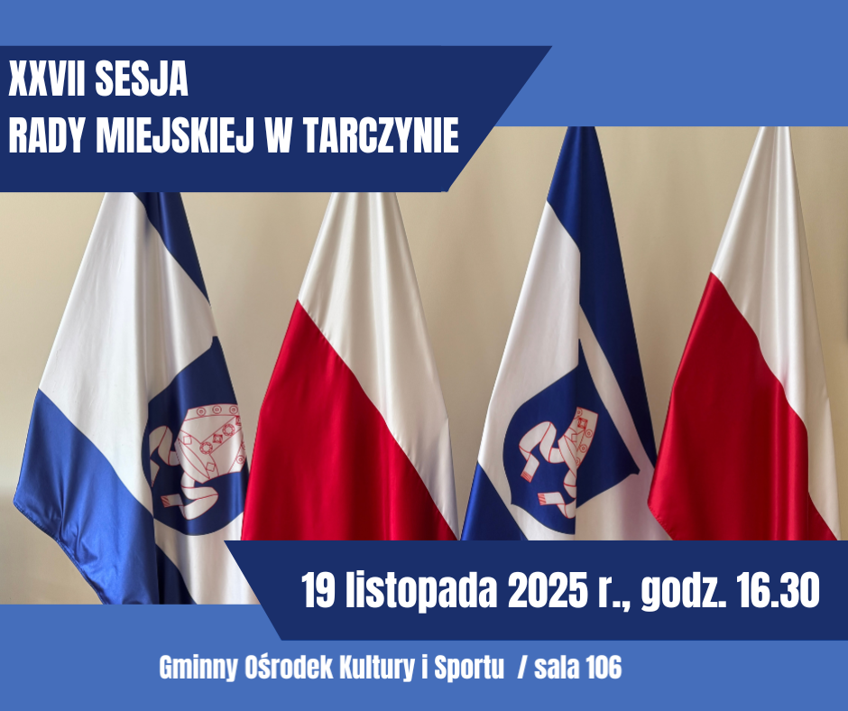 Sesja Rady Miejskiej w Tarczynie