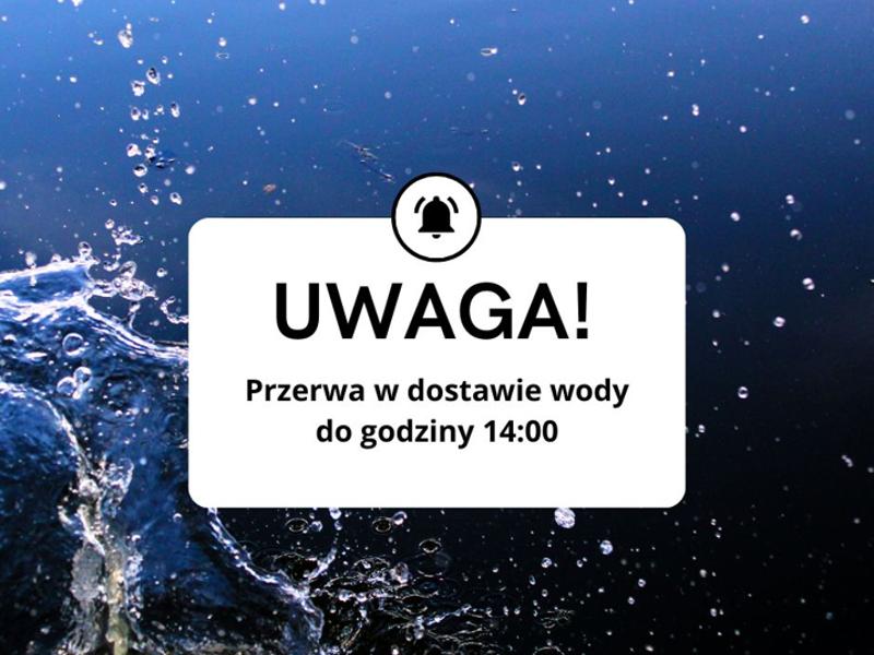 Przerwa w dostawie wody
