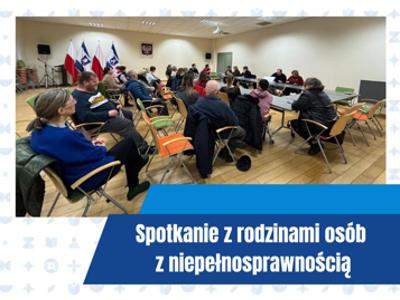 Spotkanie z rodzinami osób z niepełnosprawnościa