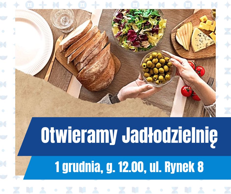Otwieramy jadłodzielnię