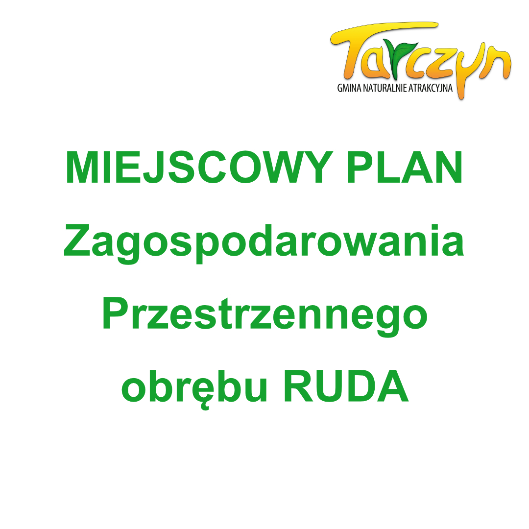 Miejscowy Plan Zagospodarowania Przestrzennego obrębu RUDA