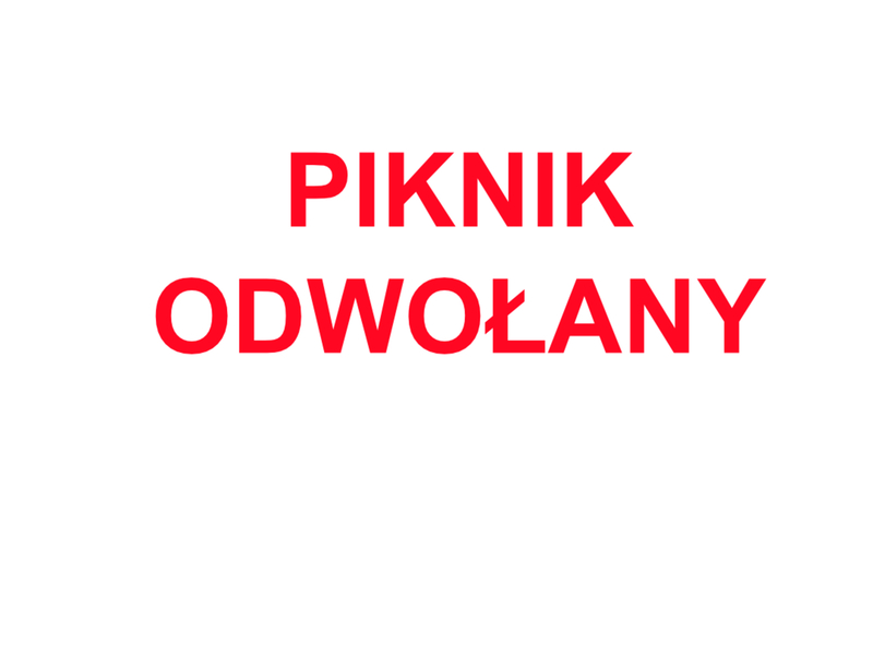 Piknik odwołany