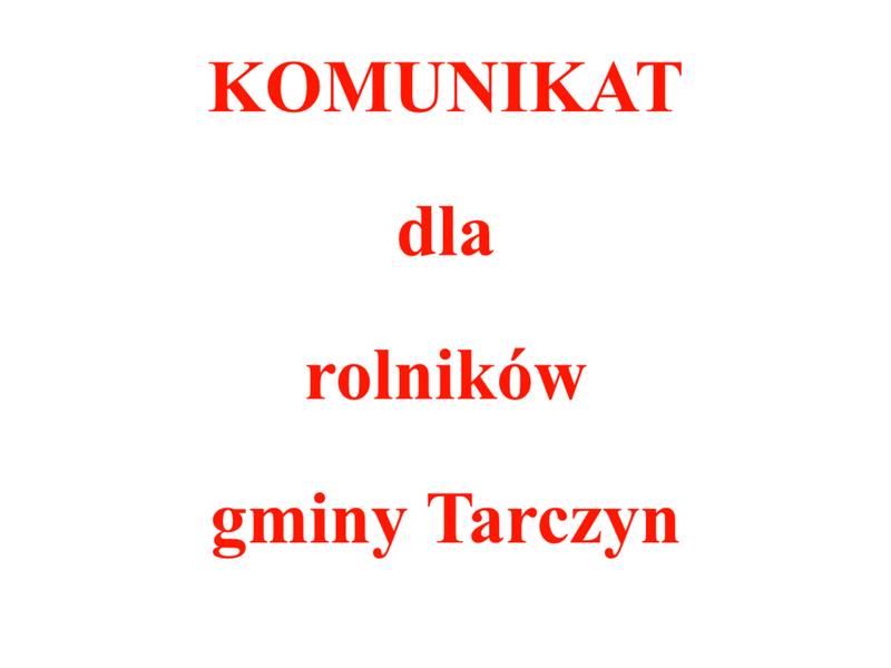 Komunikat dla rolników