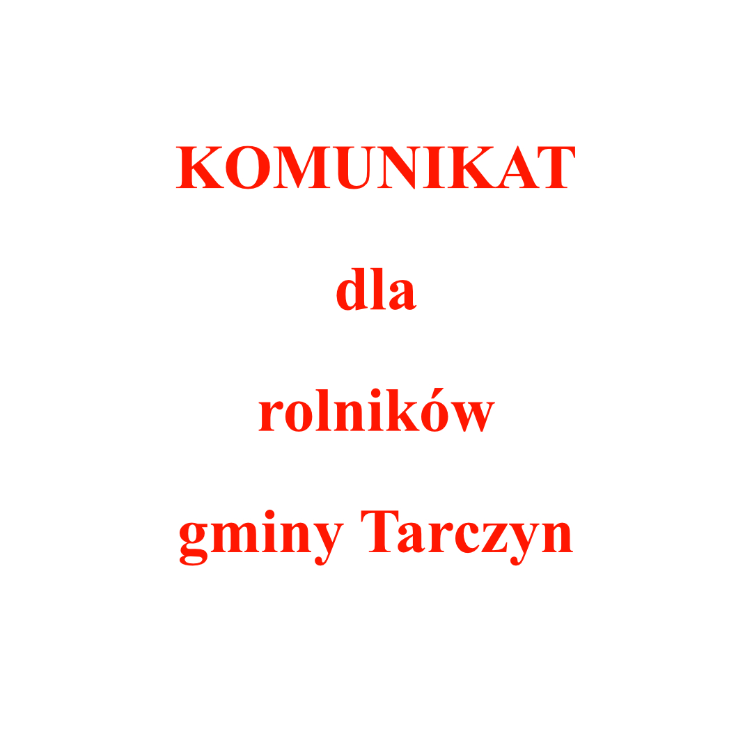 Komunikat dla rolników