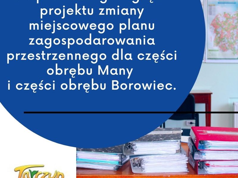 Plakat z ogłoszenie o wyłożeniu do publicznego wglądu projektu zmiany miejscowego planu zagospodarowania przestrzennego