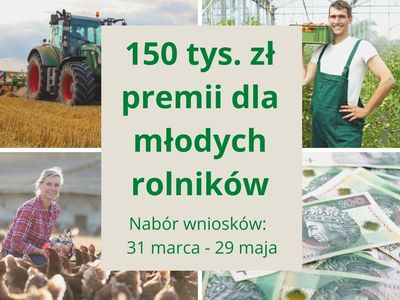 150 tysięcy premii dla młodych rolników