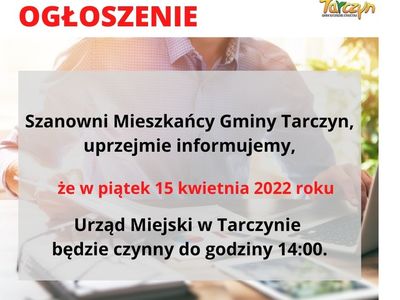 informacja o pracy urzędu w dniu 15 kwietnia 2022