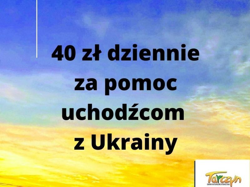 40 zł dziennie za pomoc uchodźcom z Ukrainy