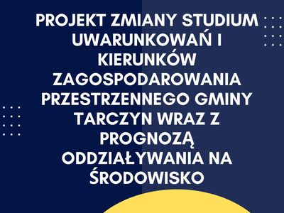 Projekt zmiany studium uwarunkowań i kierunków zagospodarowania przestrzennego gminy Tarczyn wraz z prognozą oddziaływania na środowisko