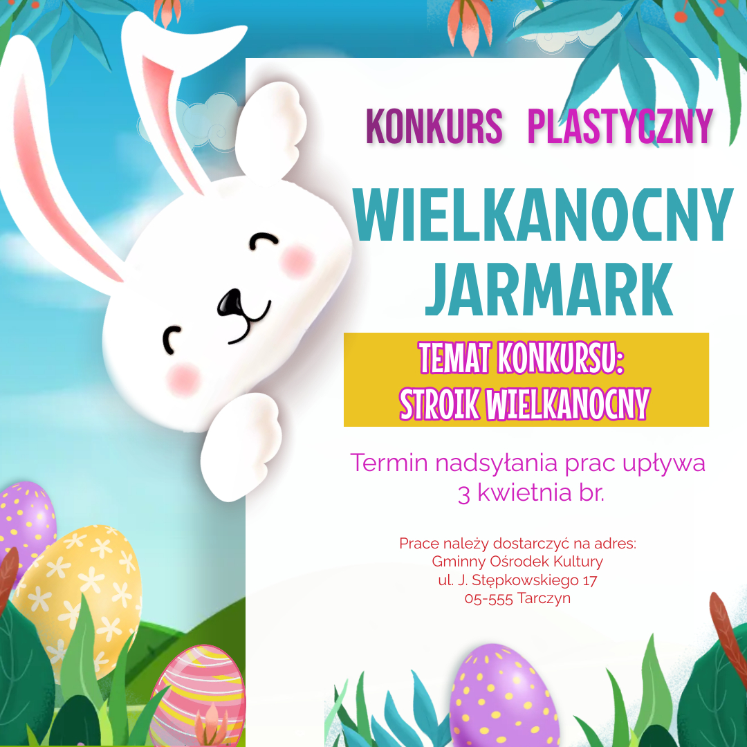 Plakat promujący konkurs plastyczny Wielkanocny Jarmark