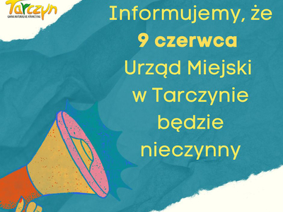Baner informujący, że Urząd Miejski w Tarczynie będzie nieczynny