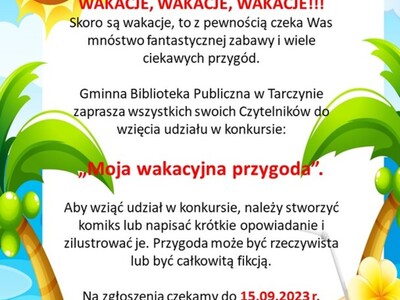 Plakat konkursu Moja wakacyjna przygoda