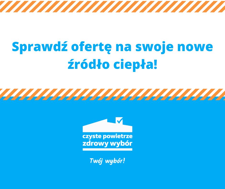 Baner zawiera logotyp wfoś oraz tekst Sprawdź ofertę na swoje nowe źródło ciepła!