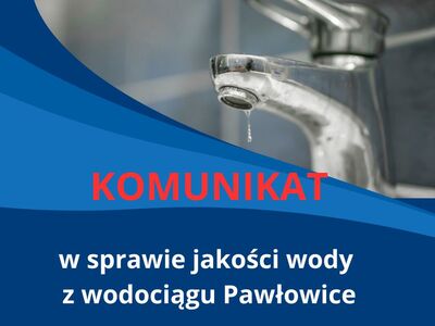 komunikat woda w Pawłowicach