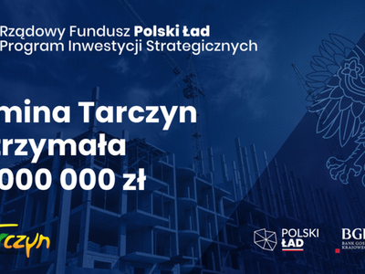 Baner programu polski ład: Gmina Tarczyn otrzymała 2 000 000 zł 