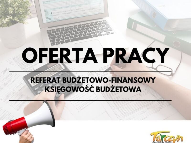 oferta pracy w referacie księgowo finansowym