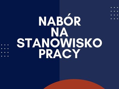 Nabór na stanowisko pracy