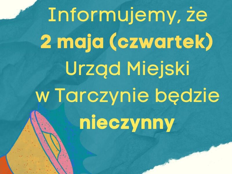 Informacja, że Urząd Miejski nieczynny