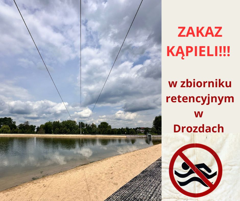 Zakaz kąpieli w zbiorniku retencyjnym w Drozdach