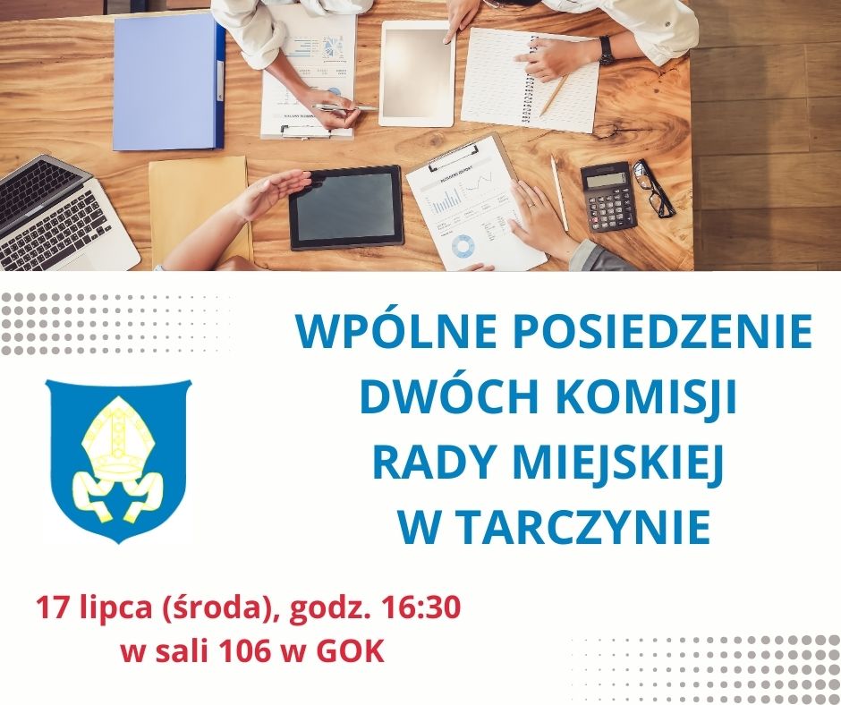 Wspólne posiedzenie dwóch komisji rady miejskiej w Tarczynie