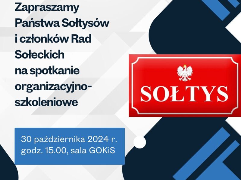 Zaproszenie na spotkanie organizacyjno-szkoleniowe dla Sołtysów