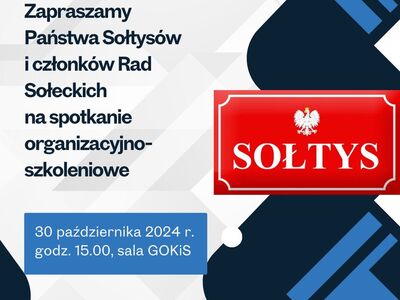 Zaproszenie na spotkanie organizacyjno-szkoleniowe dla Sołtysów